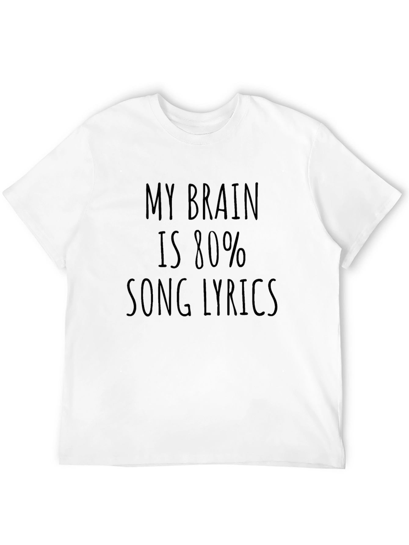 My Brain is 80% Song Lyrics T-Shirt