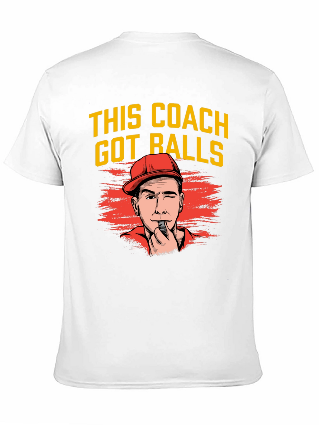 Funny Coach T-Shirt - This Coach Got Balls