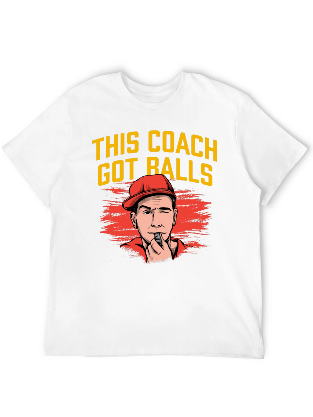 Funny Coach T-Shirt - This Coach Got Balls