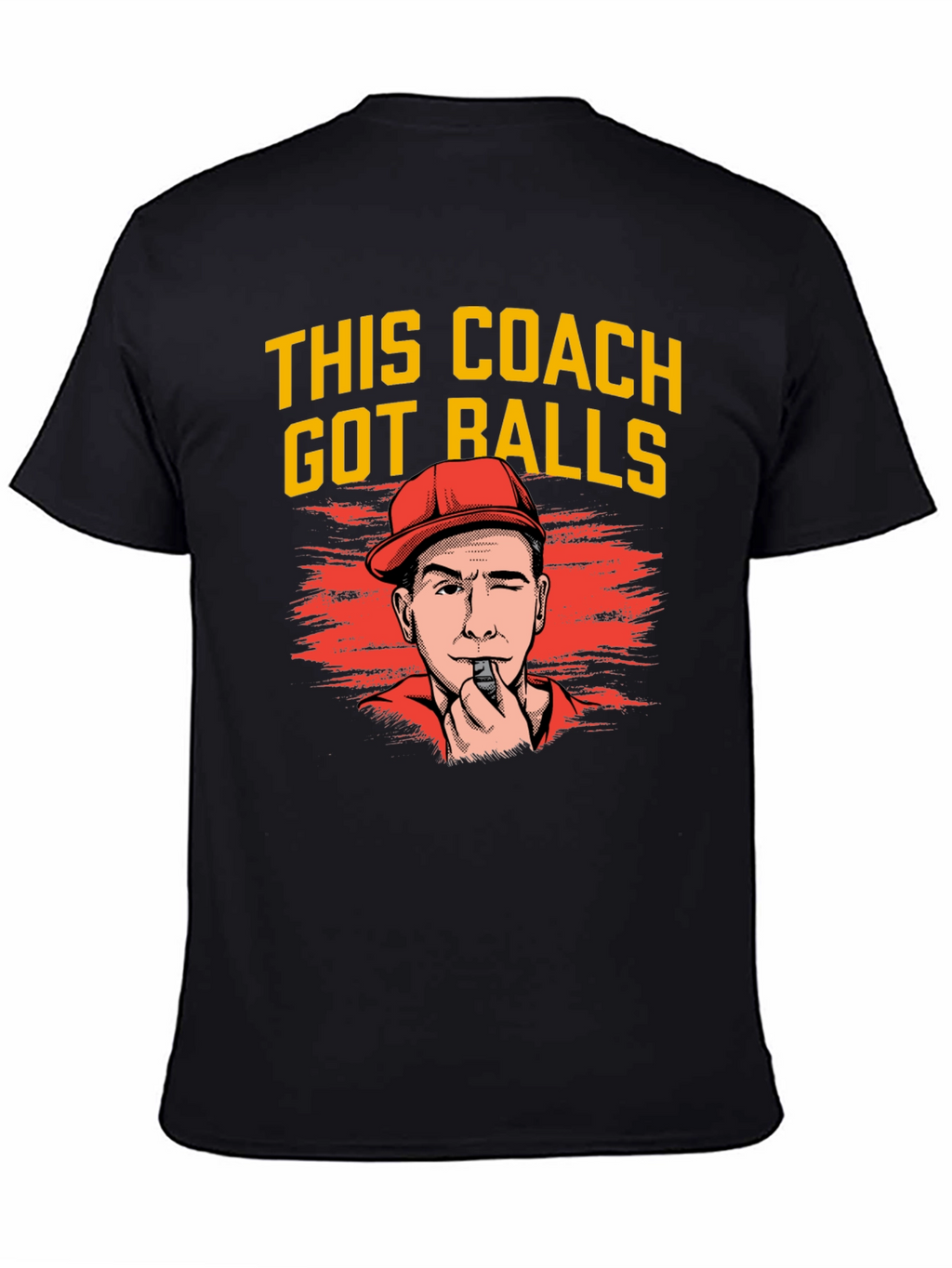 Funny Coach T-Shirt - This Coach Got Balls