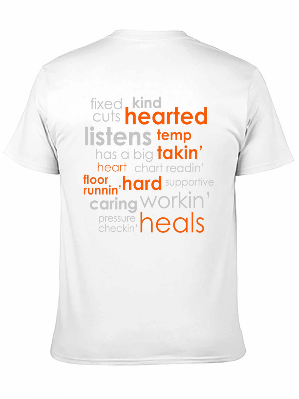 Heartfelt Nurse T-Shirt: Caring Hard Working Heals