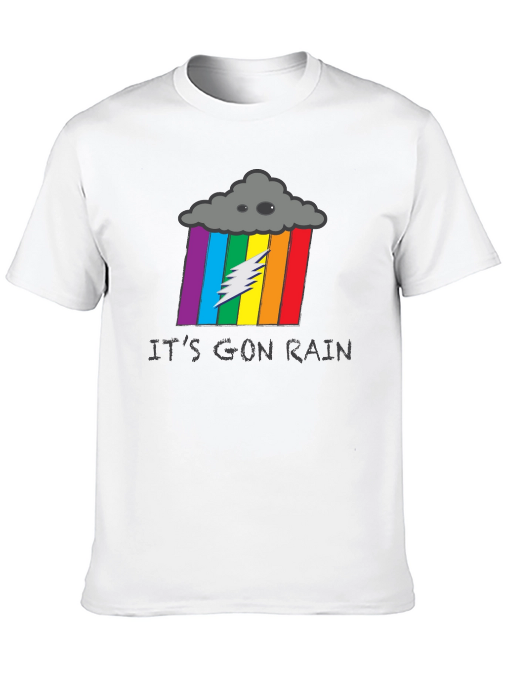 Its Gon Rain T-Shirt