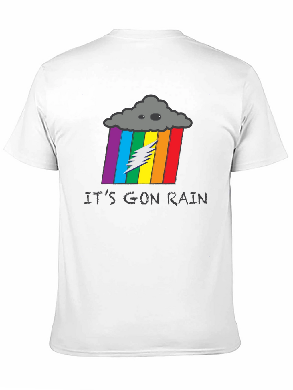 Its Gon Rain T-Shirt
