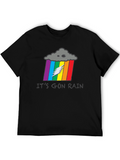 Its Gon Rain T-Shirt