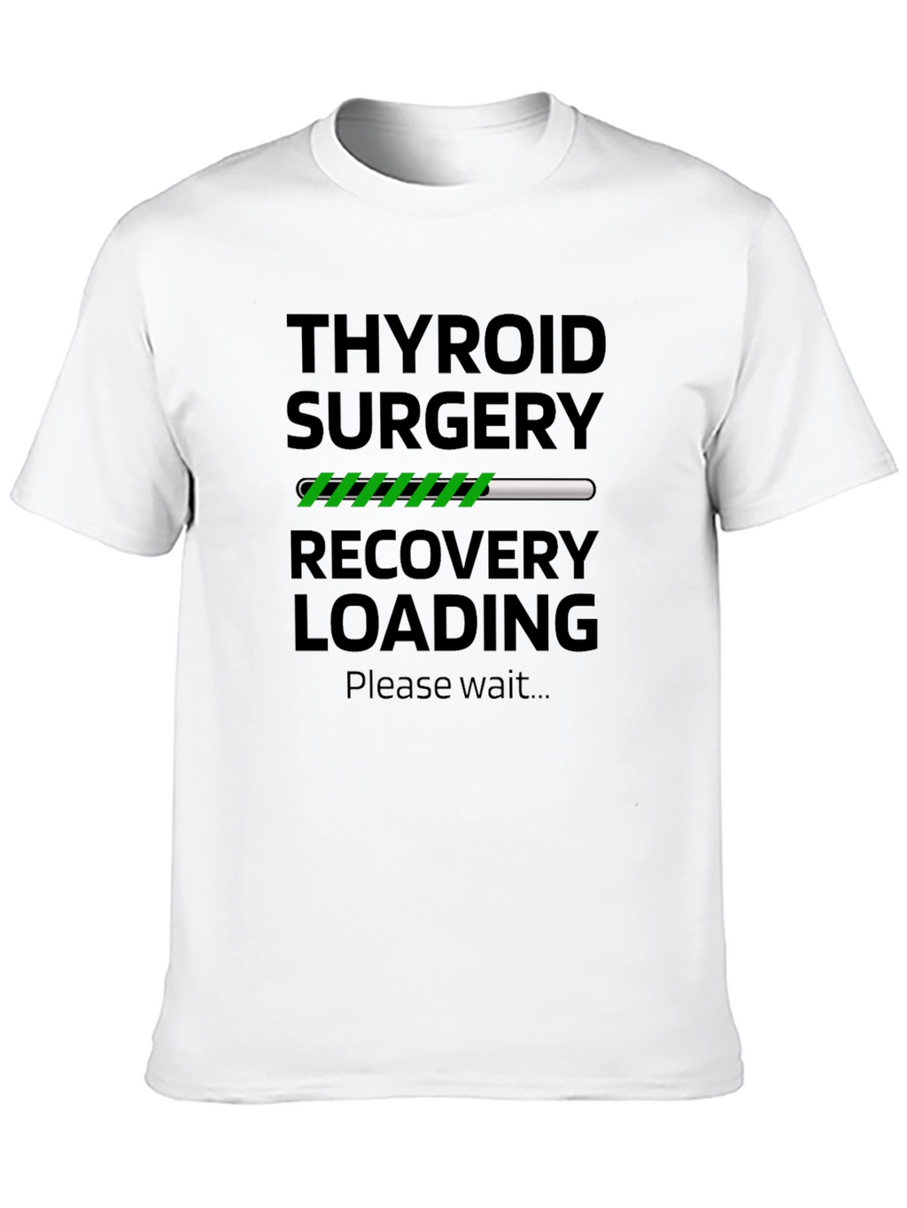 Thyroid Surgery Recovery Loading T-Shirt