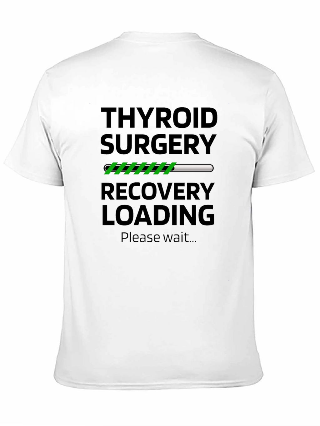 Thyroid Surgery Recovery Loading T-Shirt