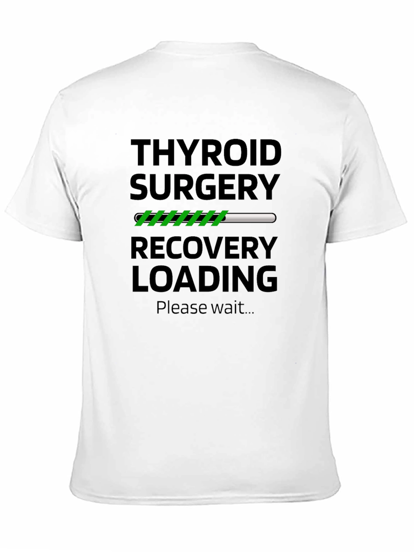 Thyroid Surgery Recovery Loading T-Shirt