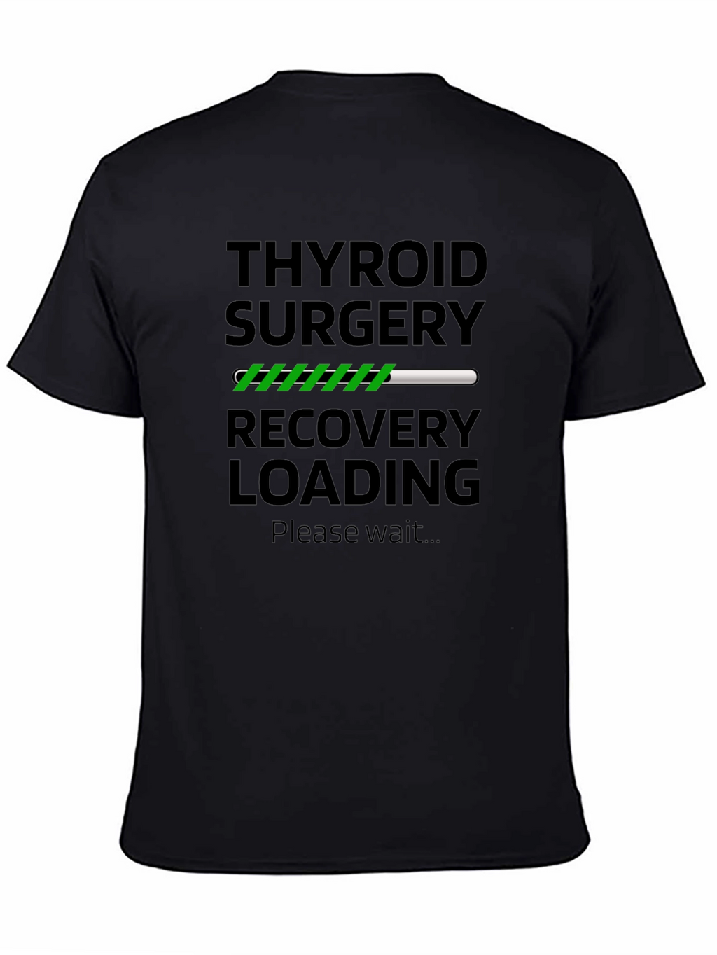 Thyroid Surgery Recovery Loading T-Shirt