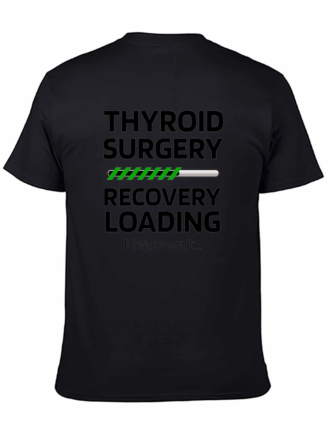 Thyroid Surgery Recovery Loading T-Shirt