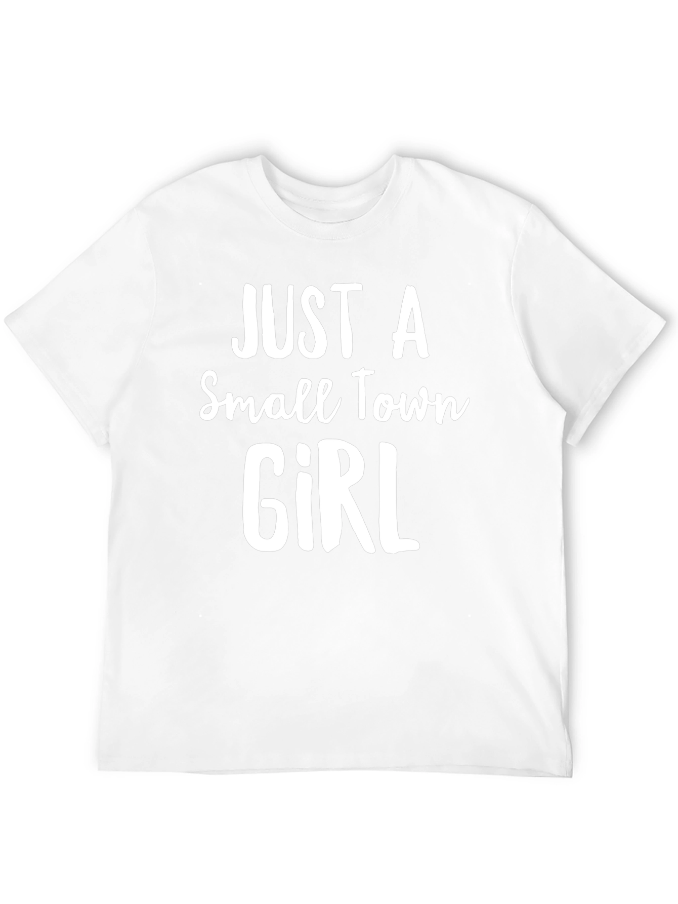Just A Small Town Girl Black T-Shirt