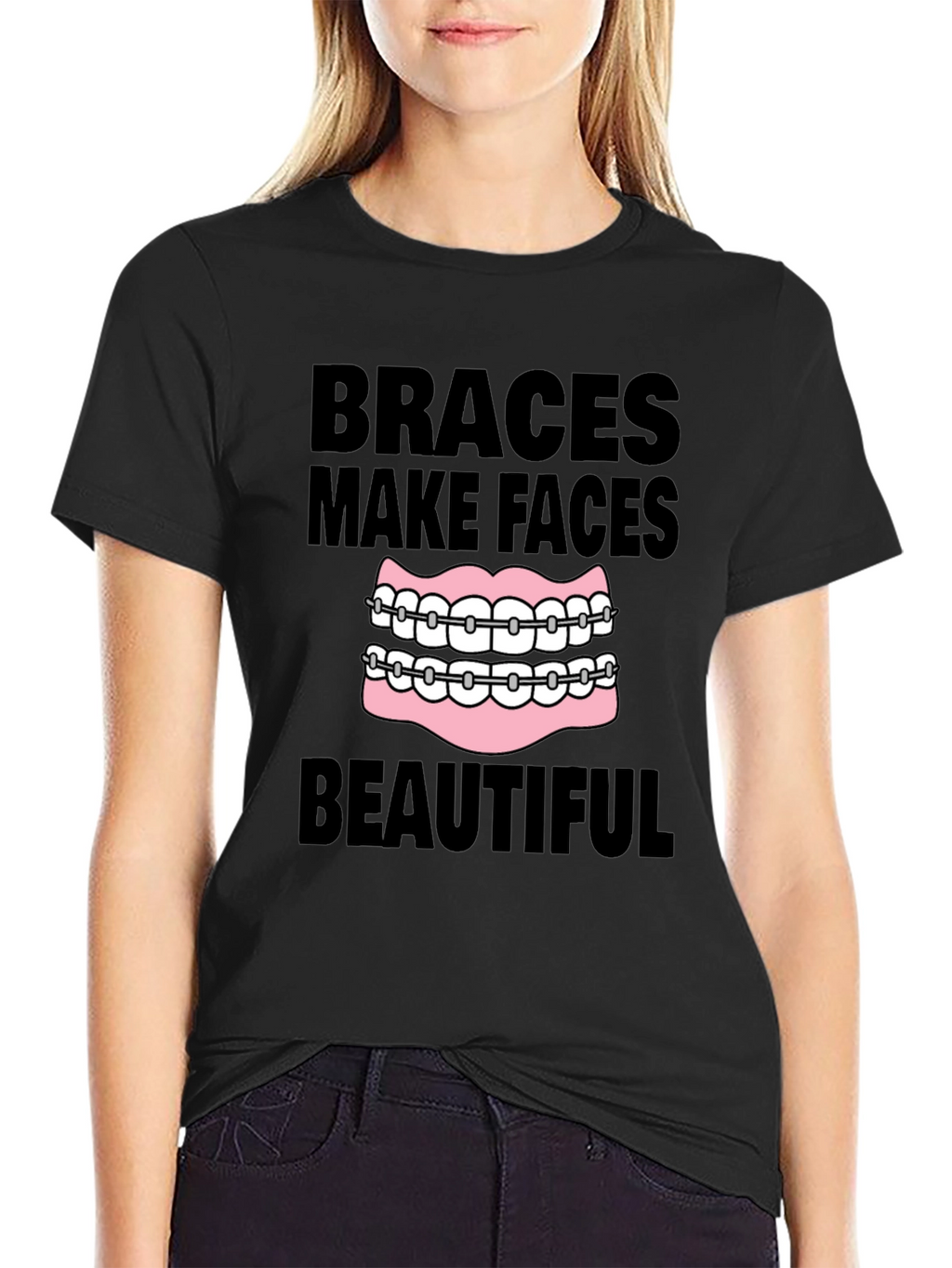 Braces Make Faces Beautiful Black T-Shirt