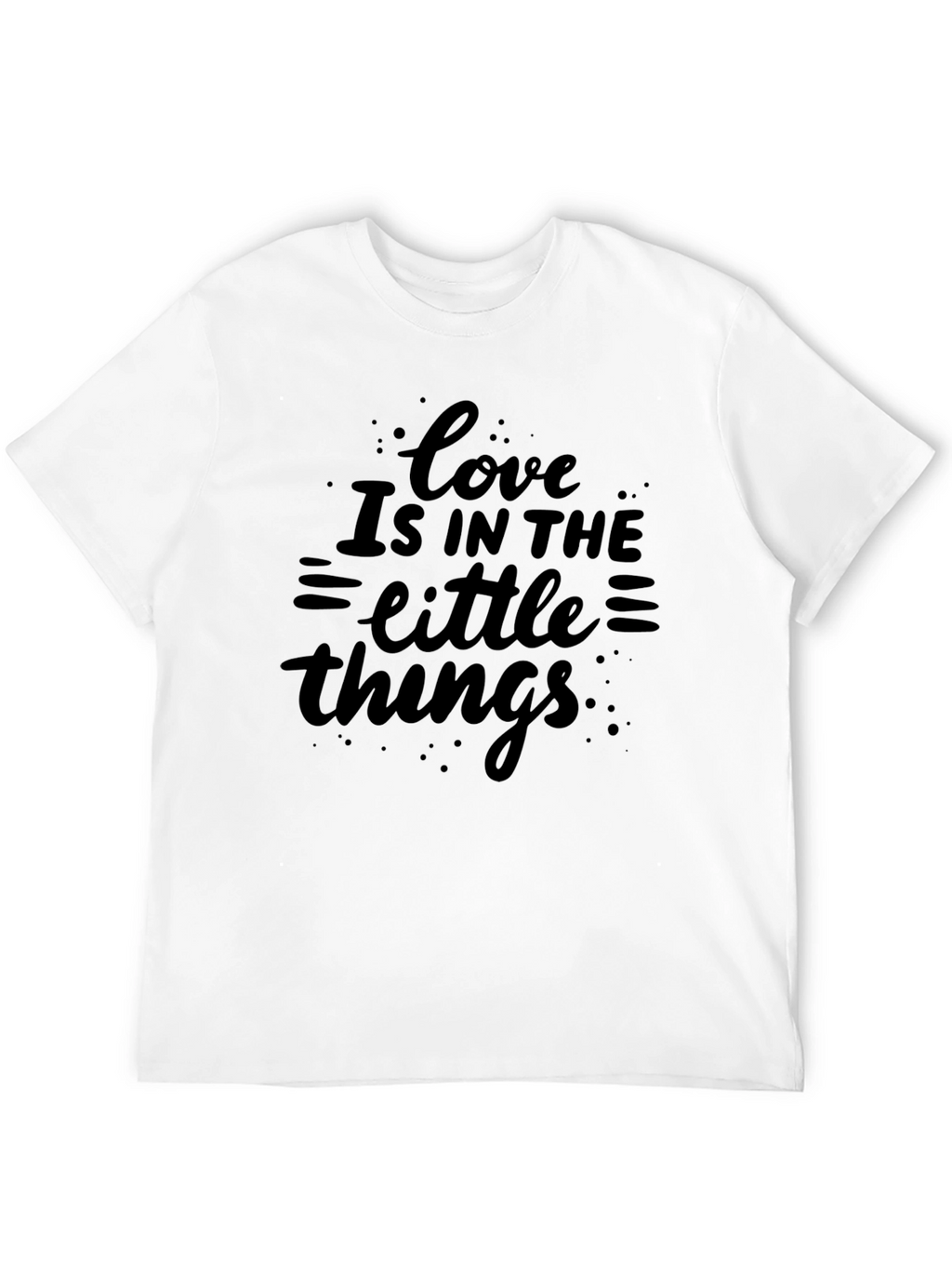 Love Is In The Little Things Graphic Tee