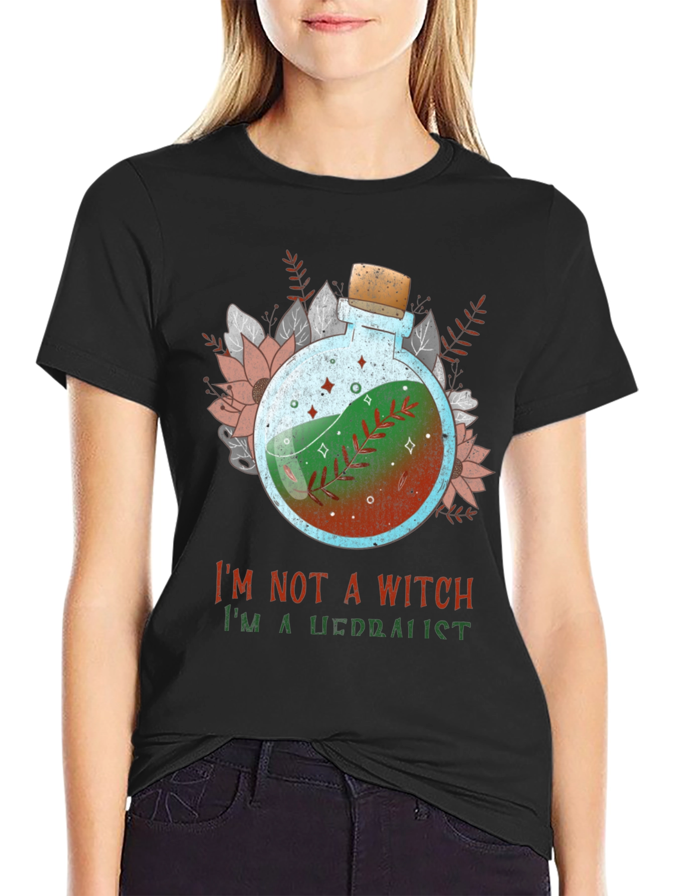 Herb Witchcraft T-Shirt: Im Not a Witch Im a Herbalist