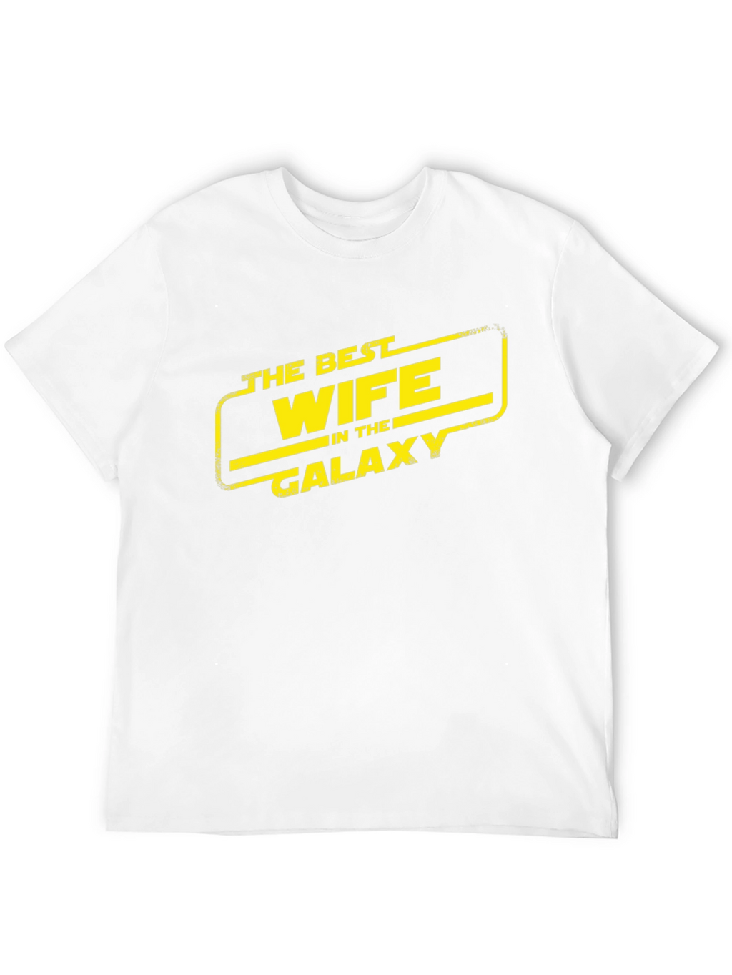 Best Wife In The Galaxy T-Shirt