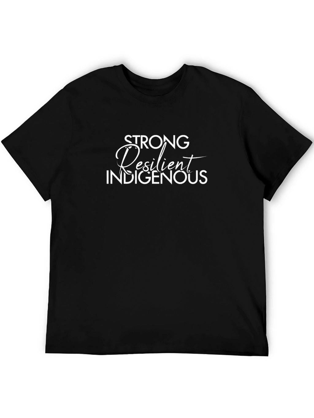 Strong Resilient Indigenous Black T-Shirt
