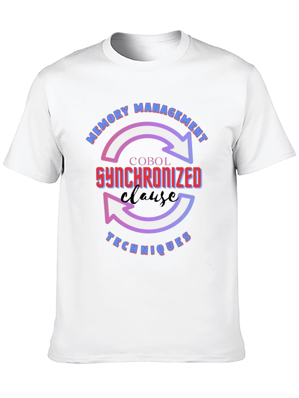 Cobol Synchronized Clause T-Shirt