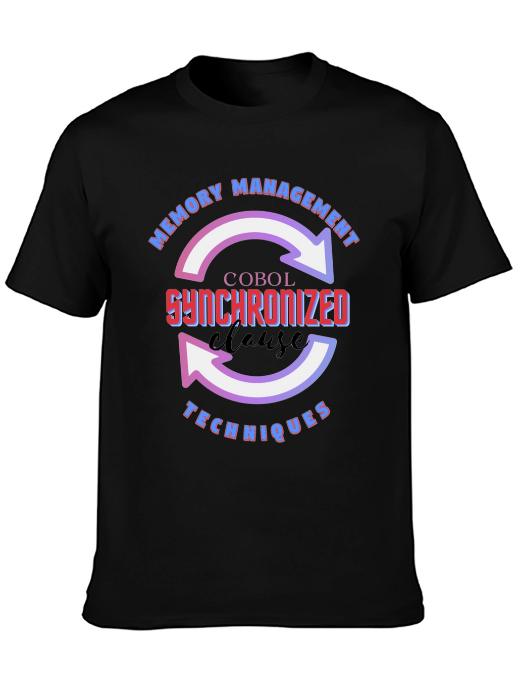 Cobol Synchronized Clause T-Shirt