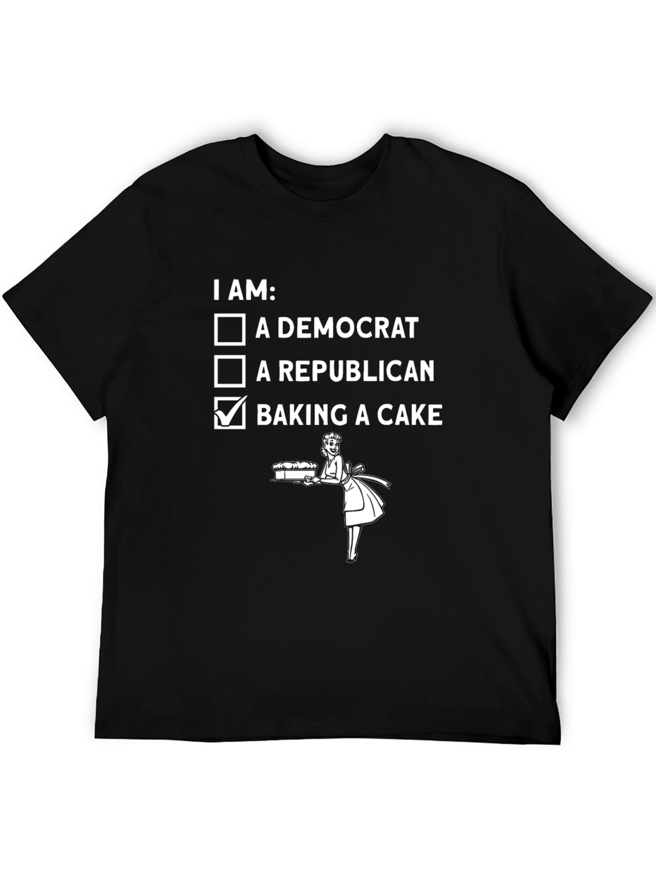 Baking a Cake T-Shirt: Funny Political Humor Tee