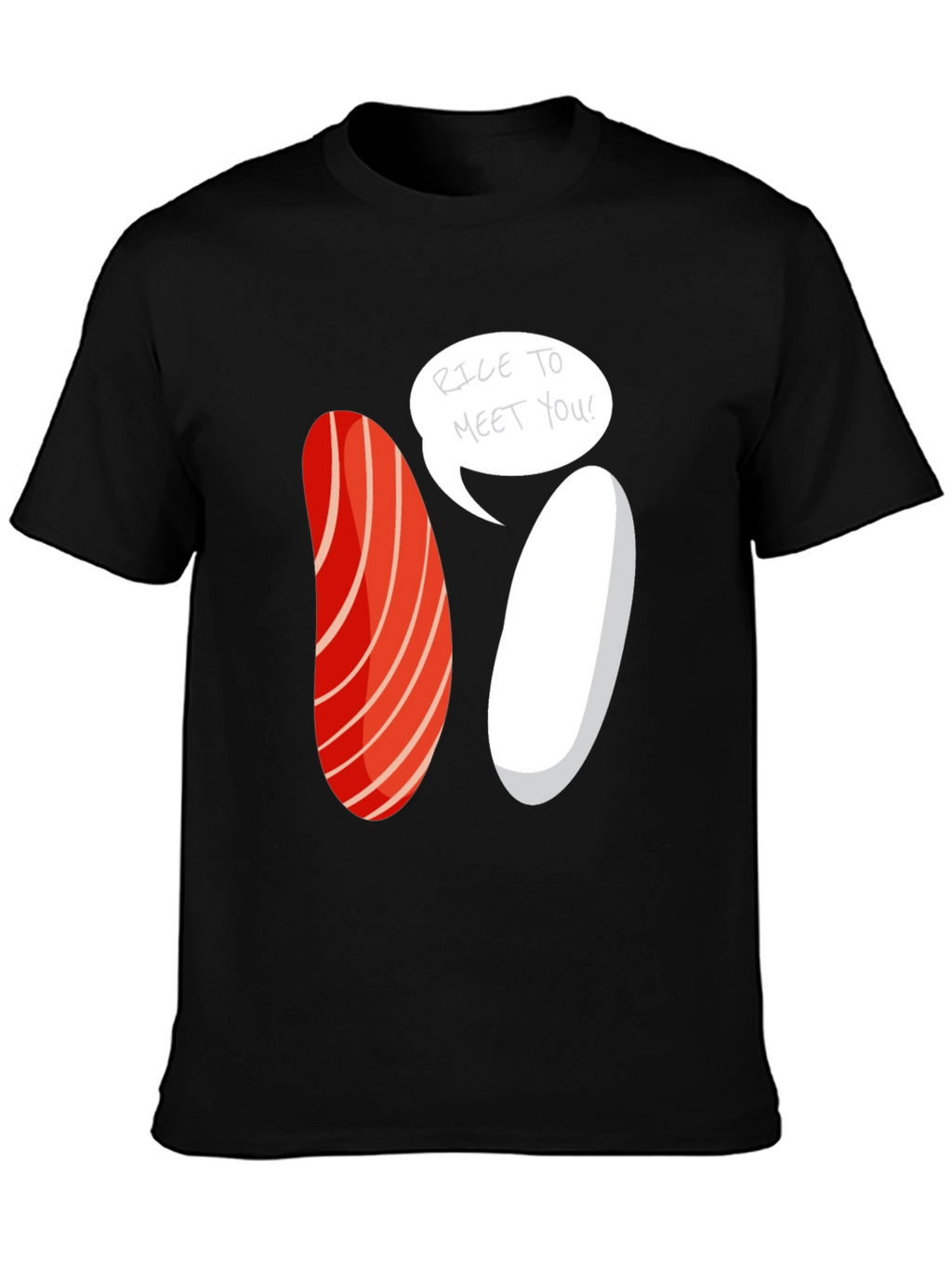Sushi Rice To Meet You Graphic Tee