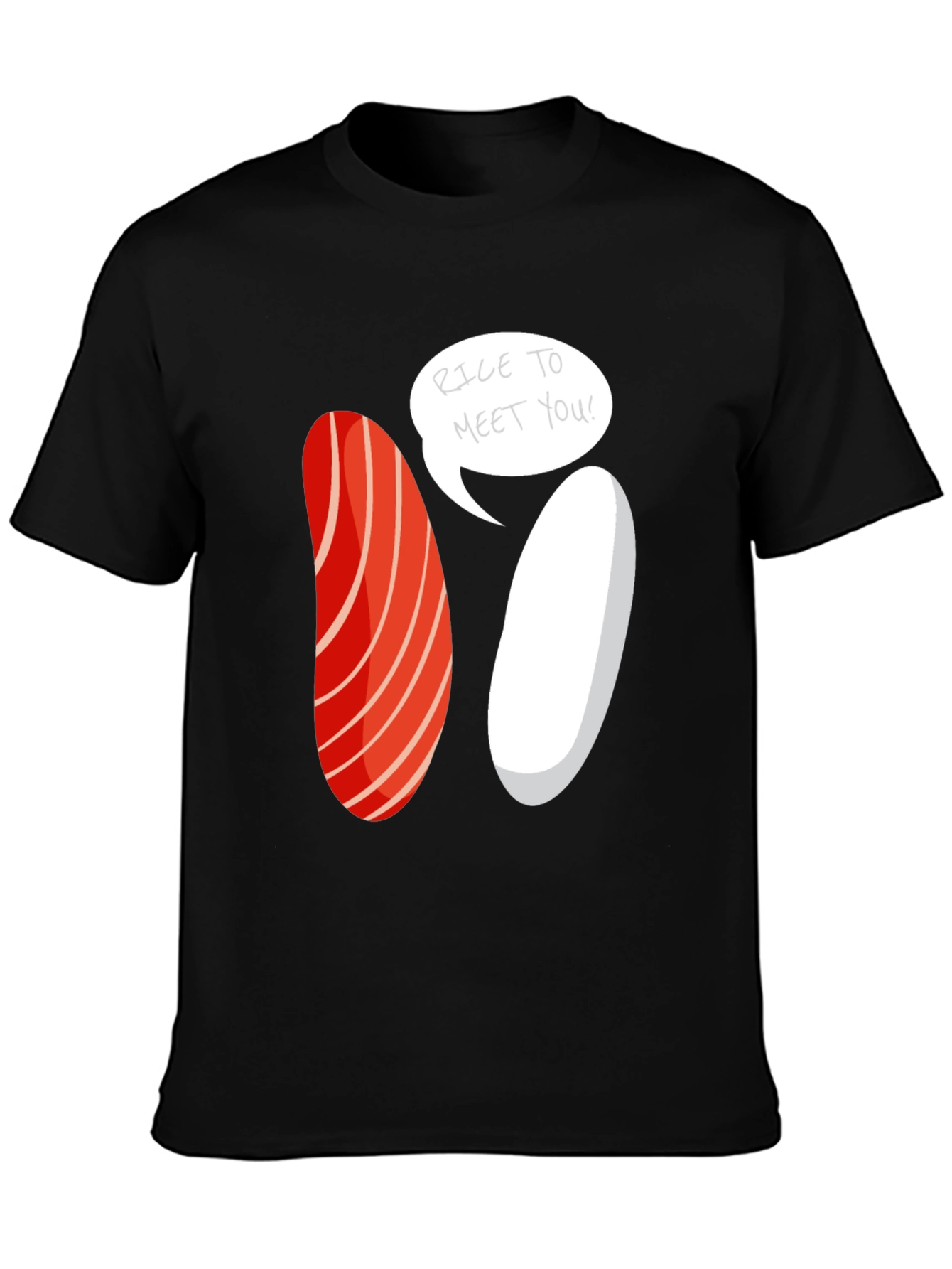Sushi Rice To Meet You Graphic Tee