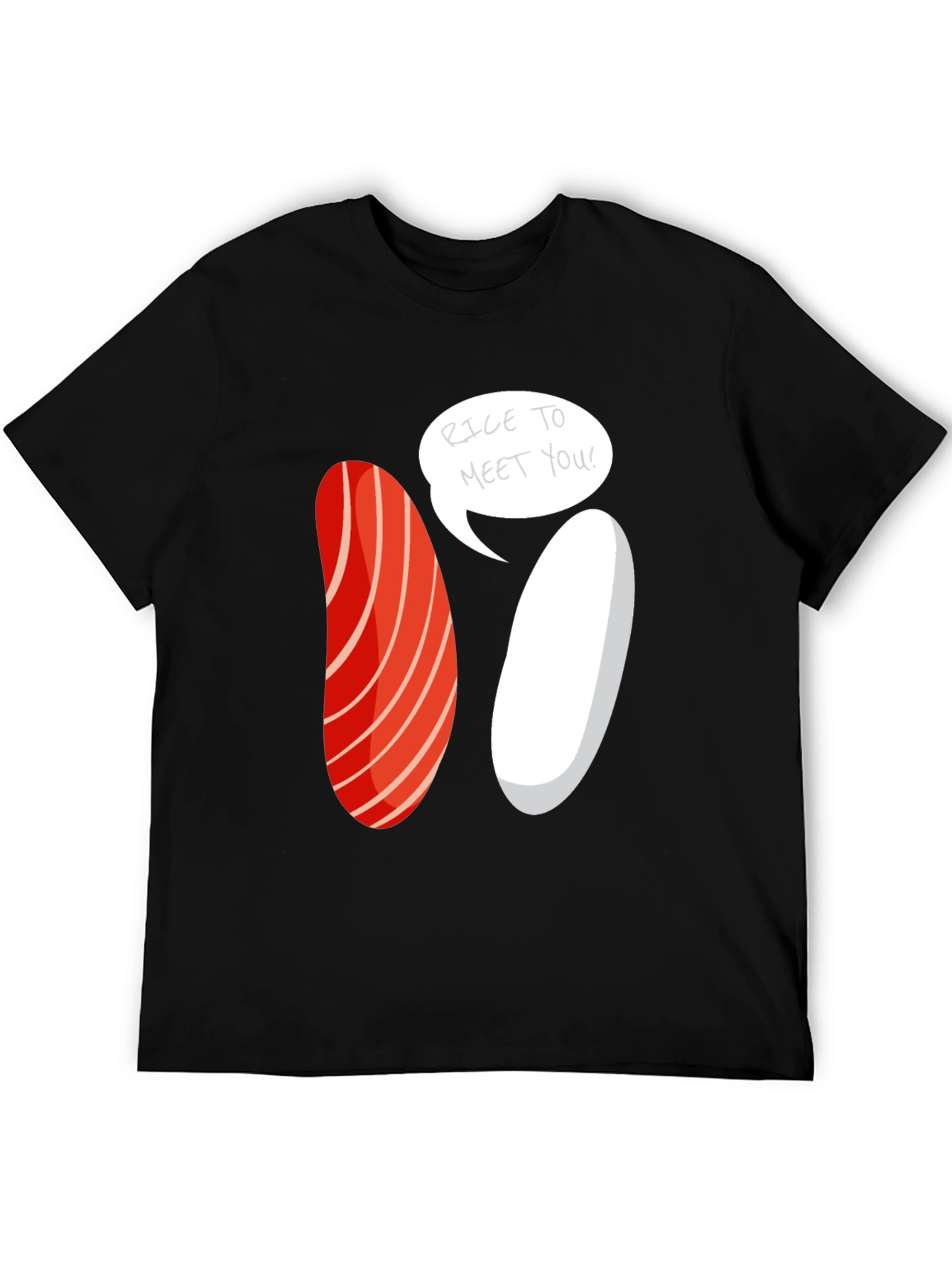 Sushi Rice To Meet You Graphic Tee