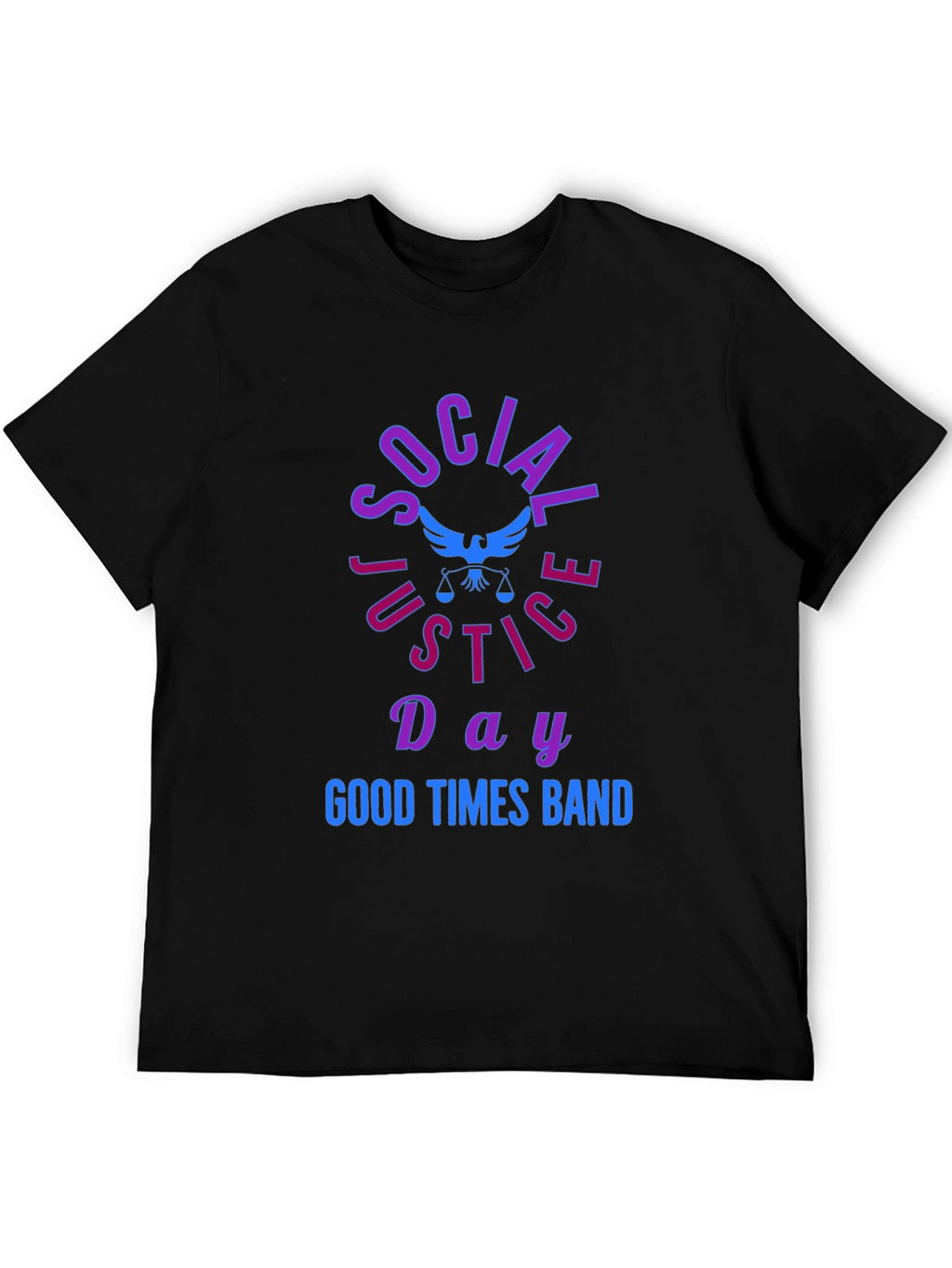 Social Justice Day T-Shirt Good Times Band Tee