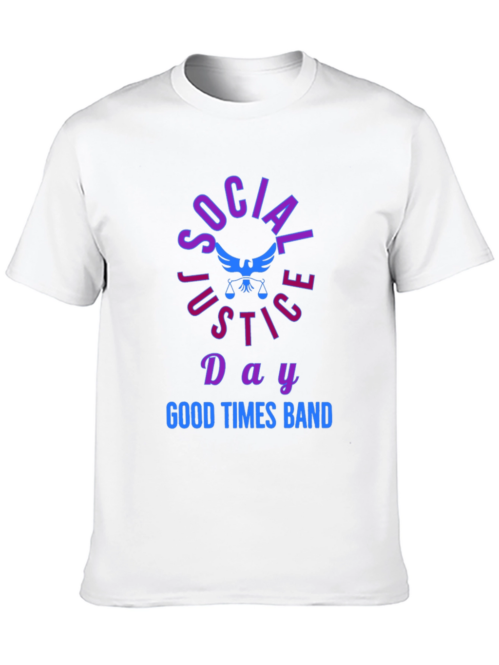 Social Justice Day T-Shirt Good Times Band Tee