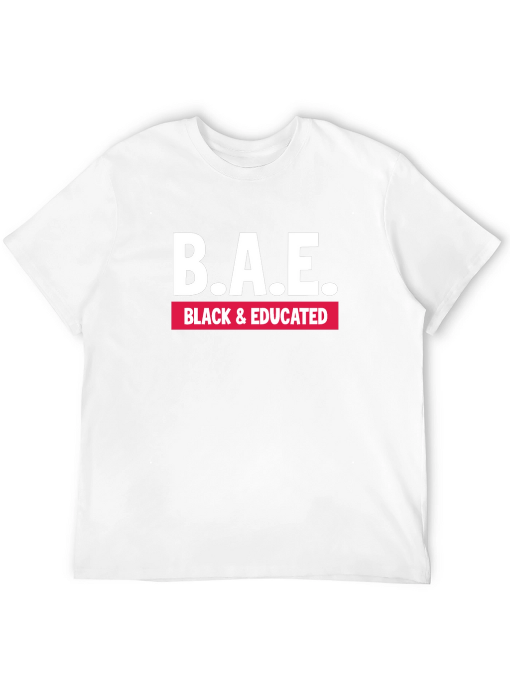 B.A.E. Black & Educated Graphic Tee