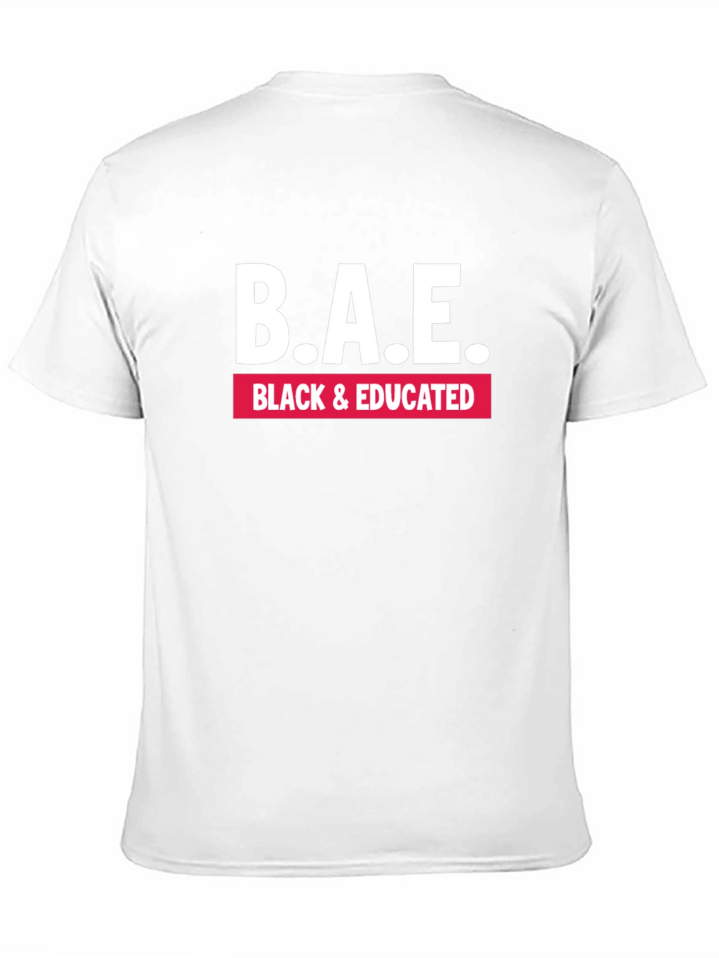 B.A.E. Black & Educated Graphic Tee