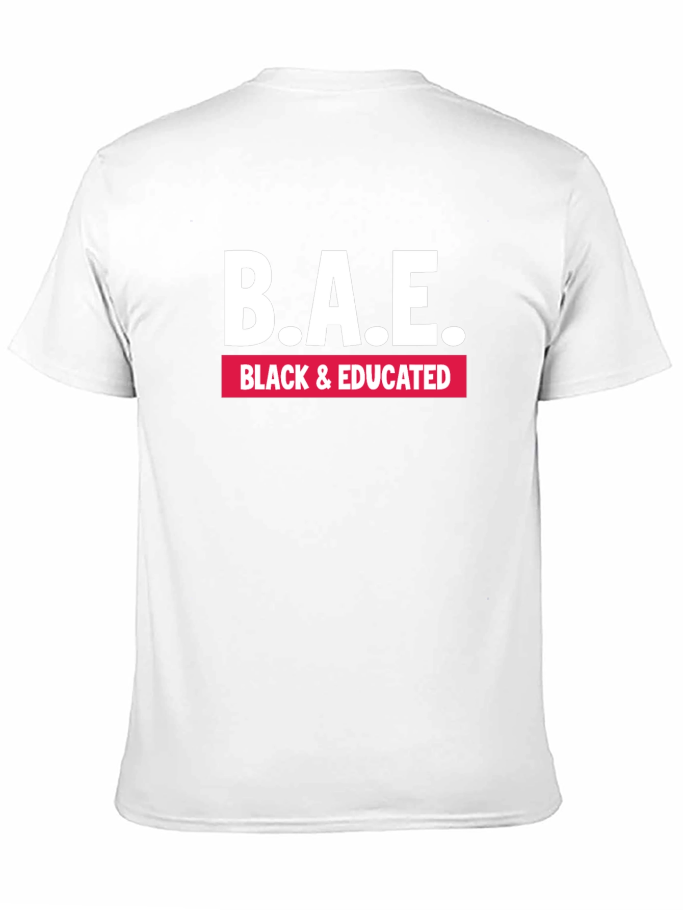 B.A.E. Black & Educated Graphic Tee