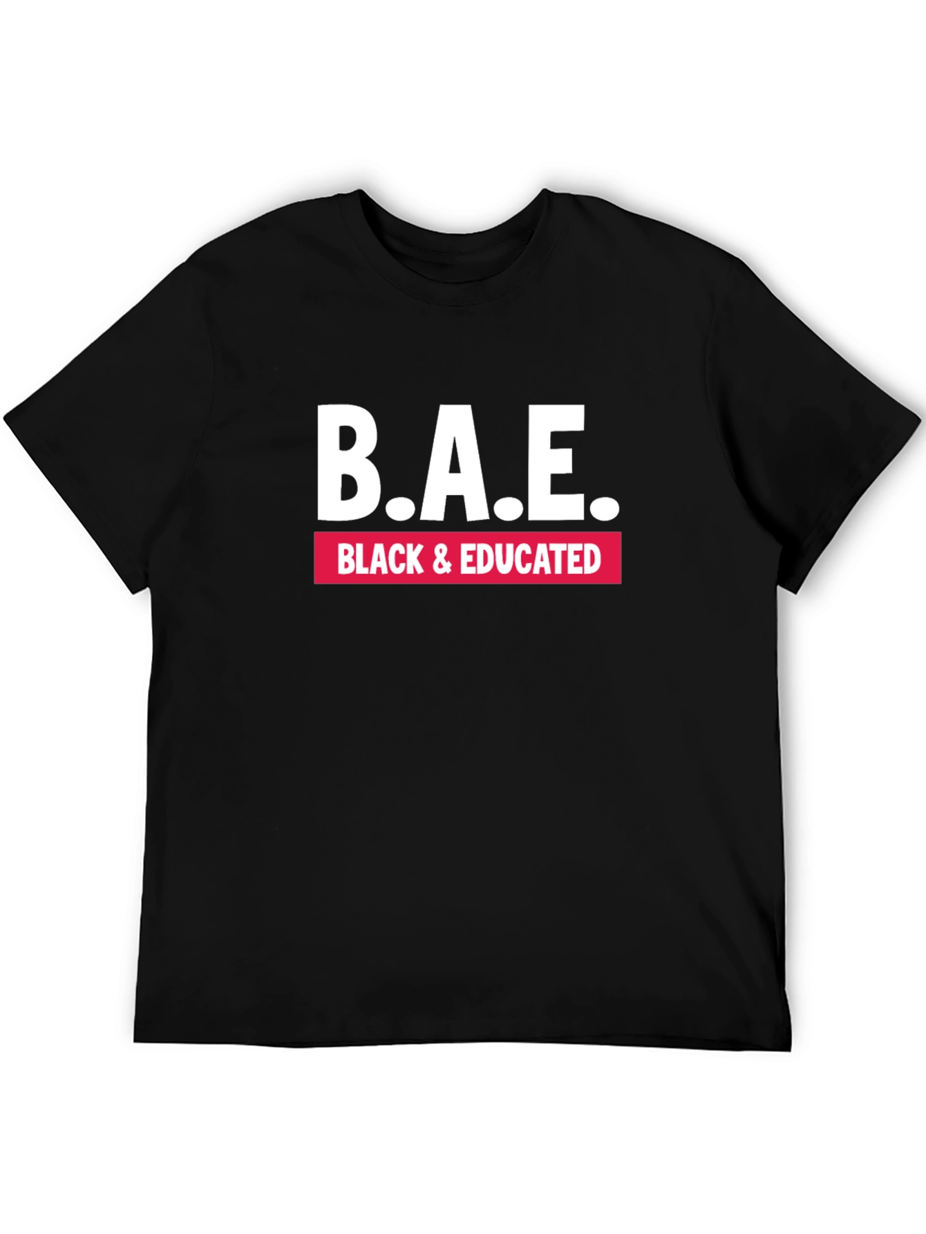 B.A.E. Black & Educated Graphic Tee