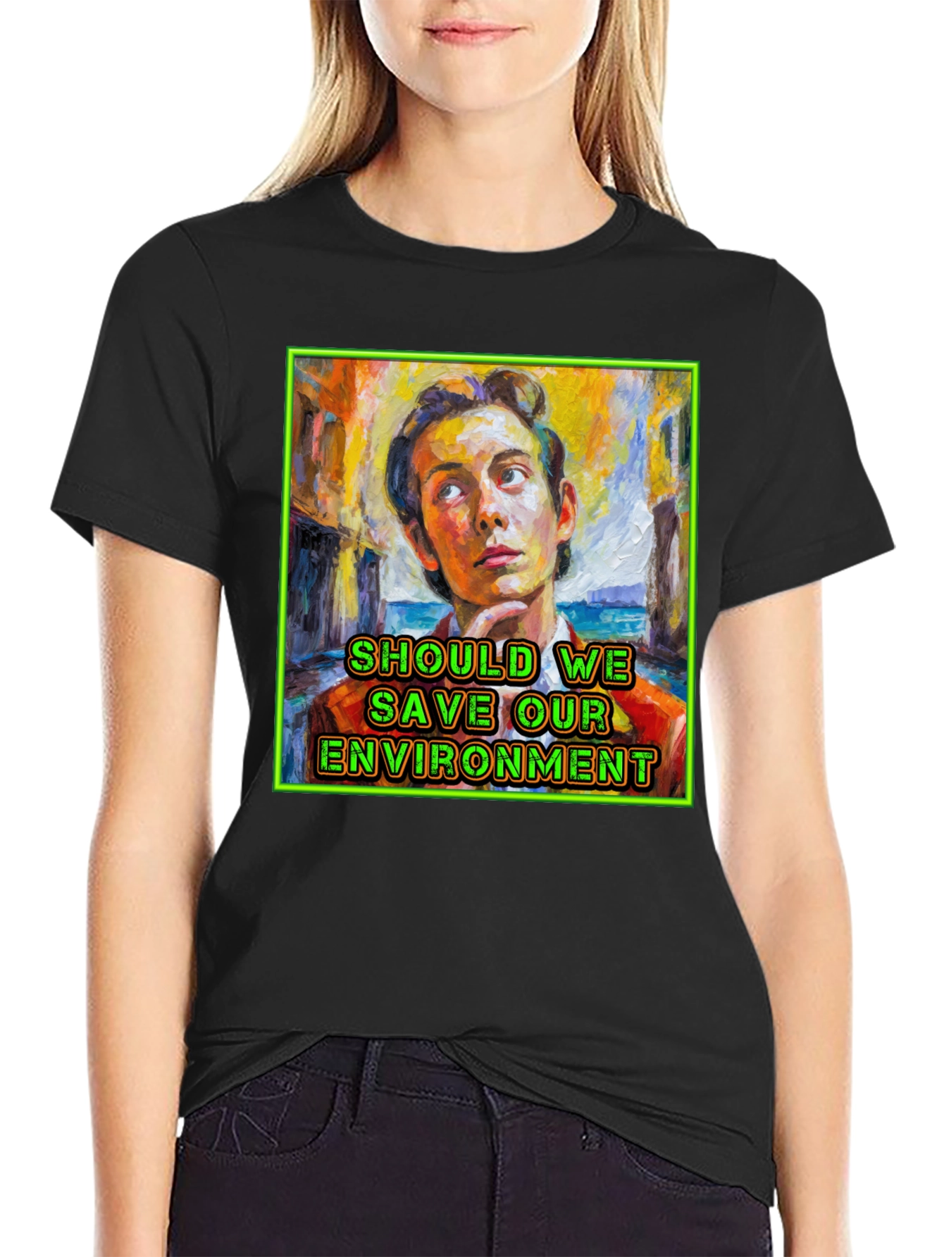 Should We Save Our Environment T-Shirt