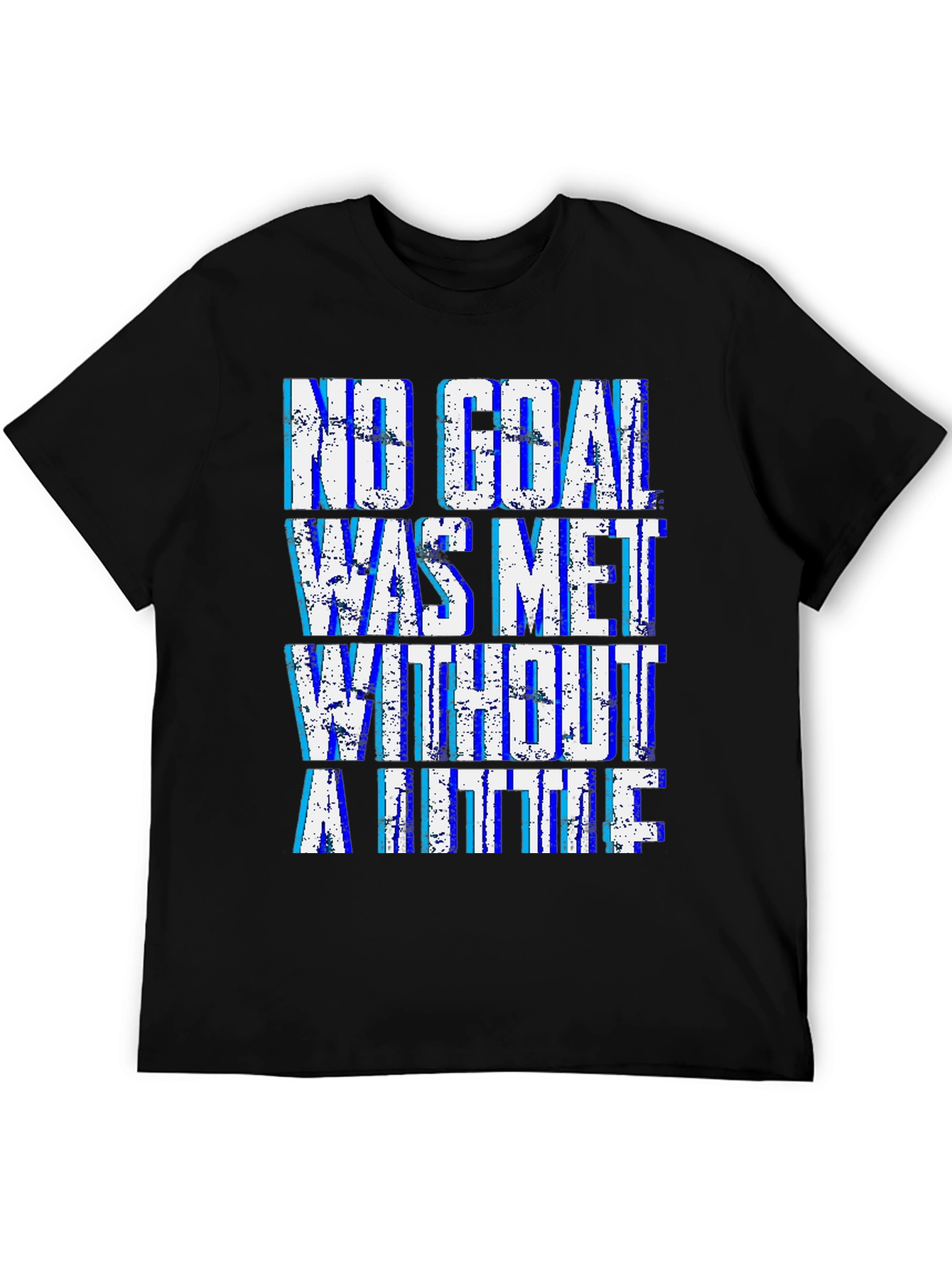Motivational Goal T-Shirt