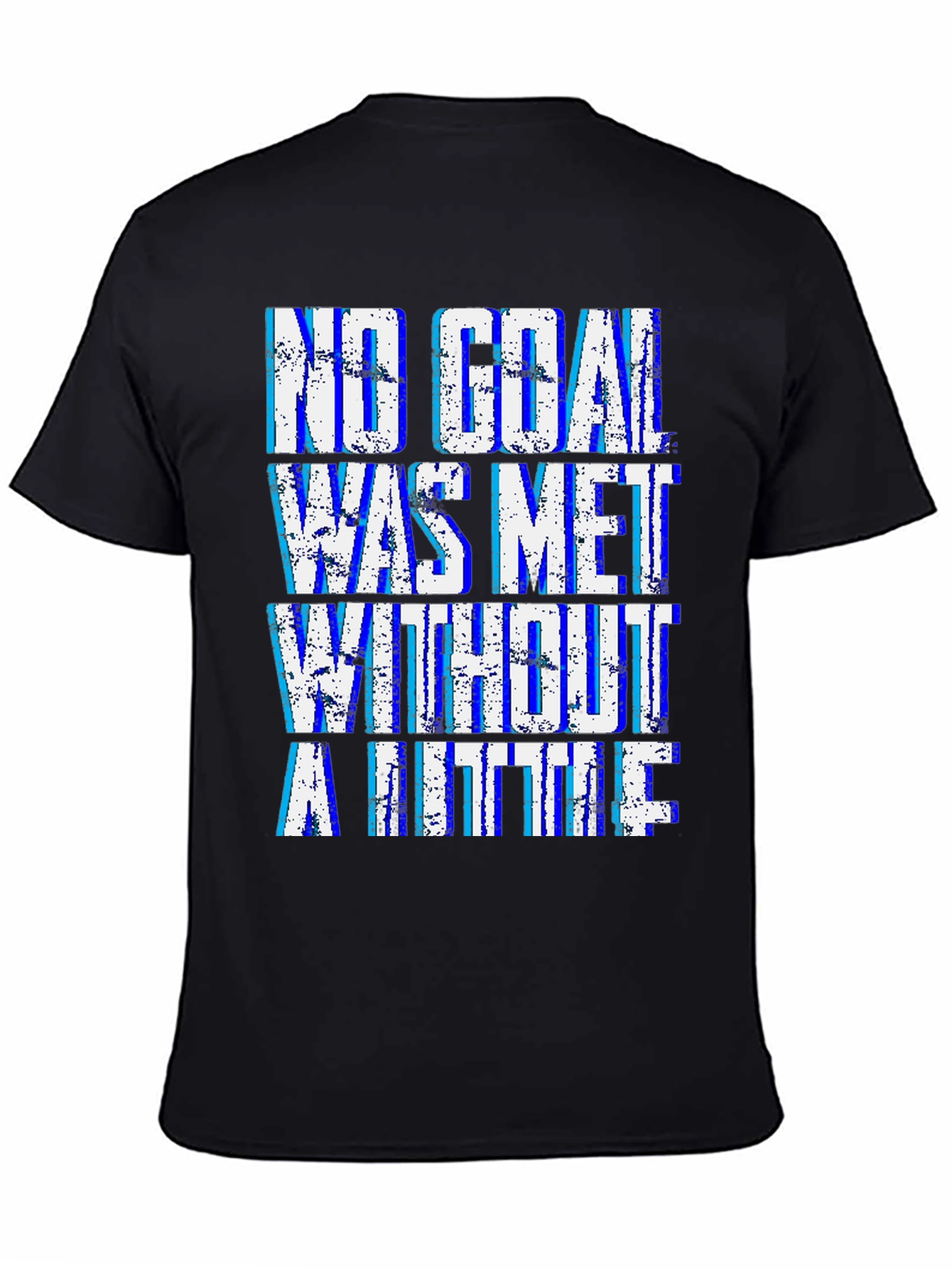 Motivational Goal T-Shirt