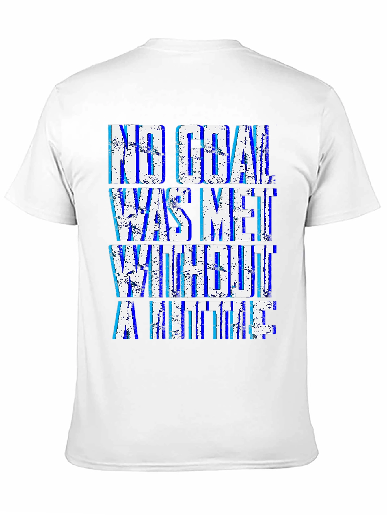 Motivational Goal T-Shirt