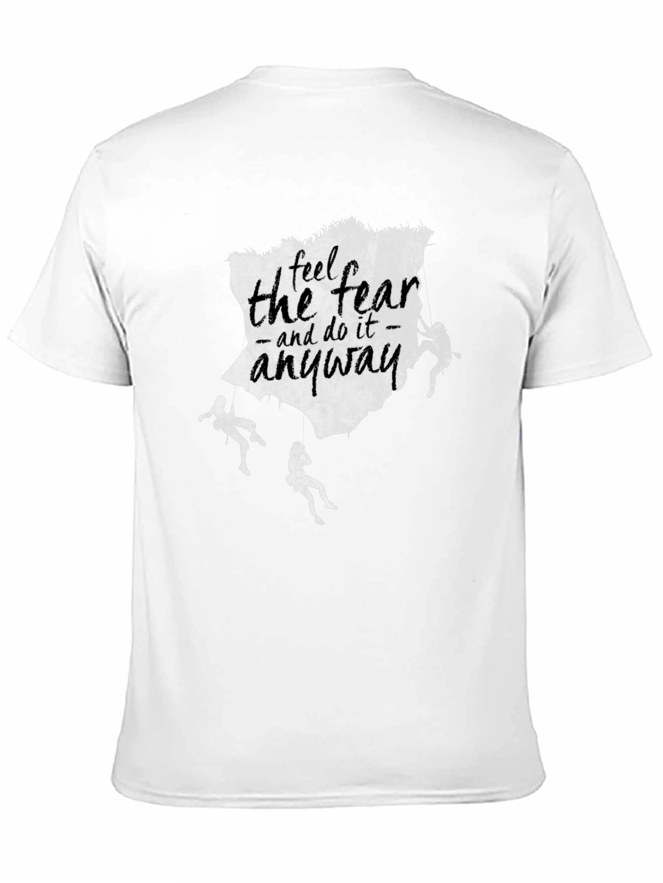 Fearless Climbing T-Shirt - Inspirational Design