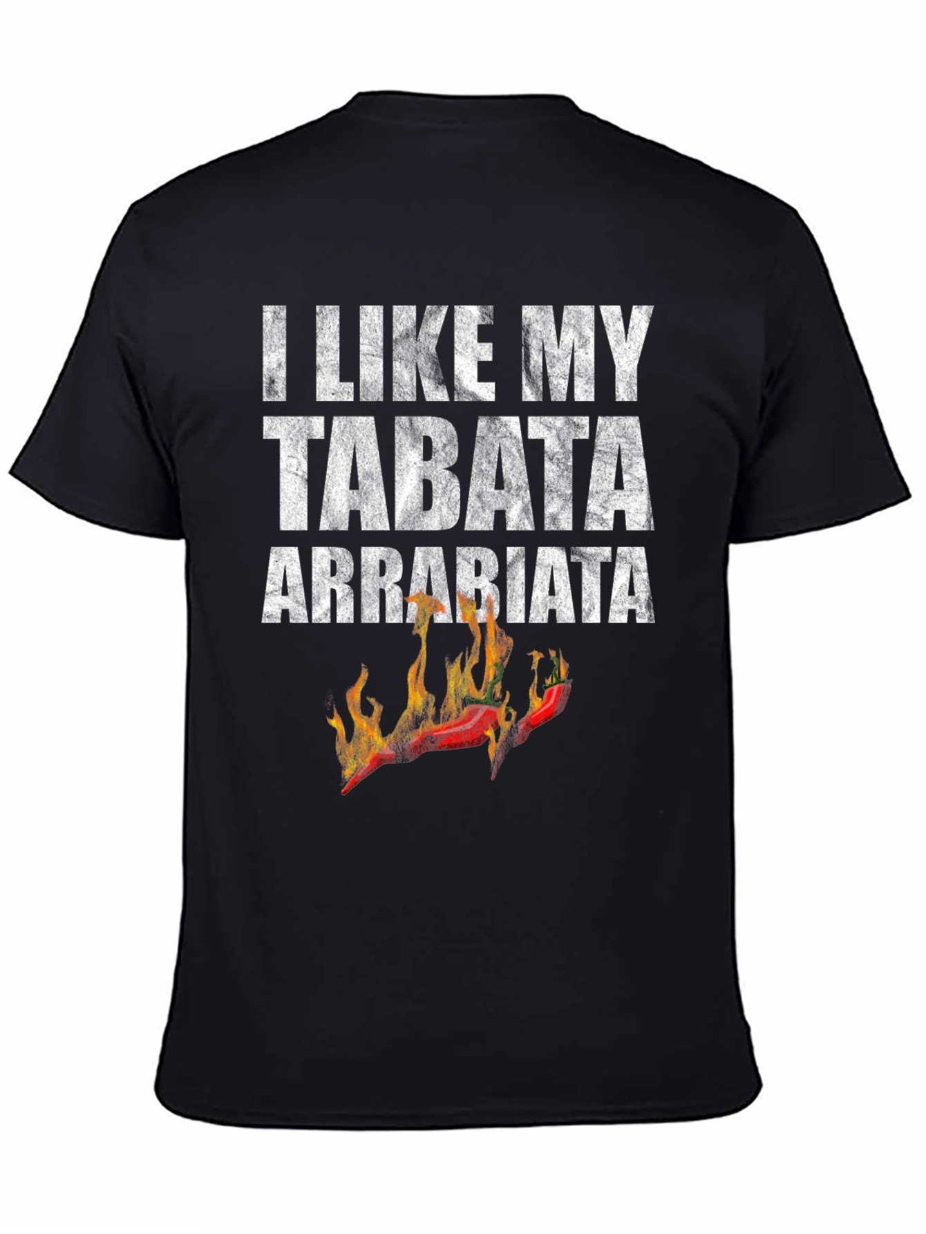 I Like My Tabata Arrabbiata Funny Workout T-Shirt