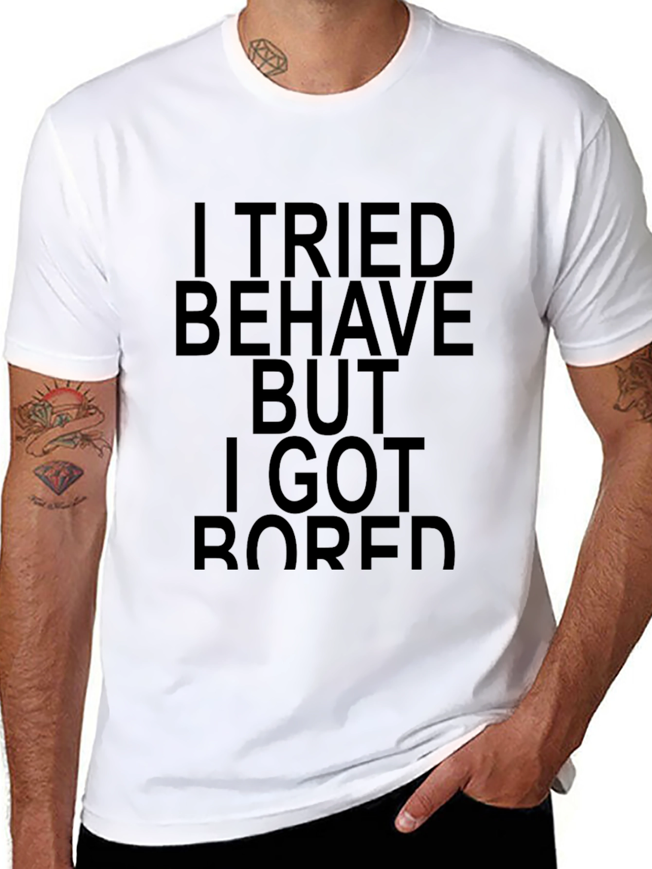 I Tried to Behave Sarcastic Graphic T-Shirt