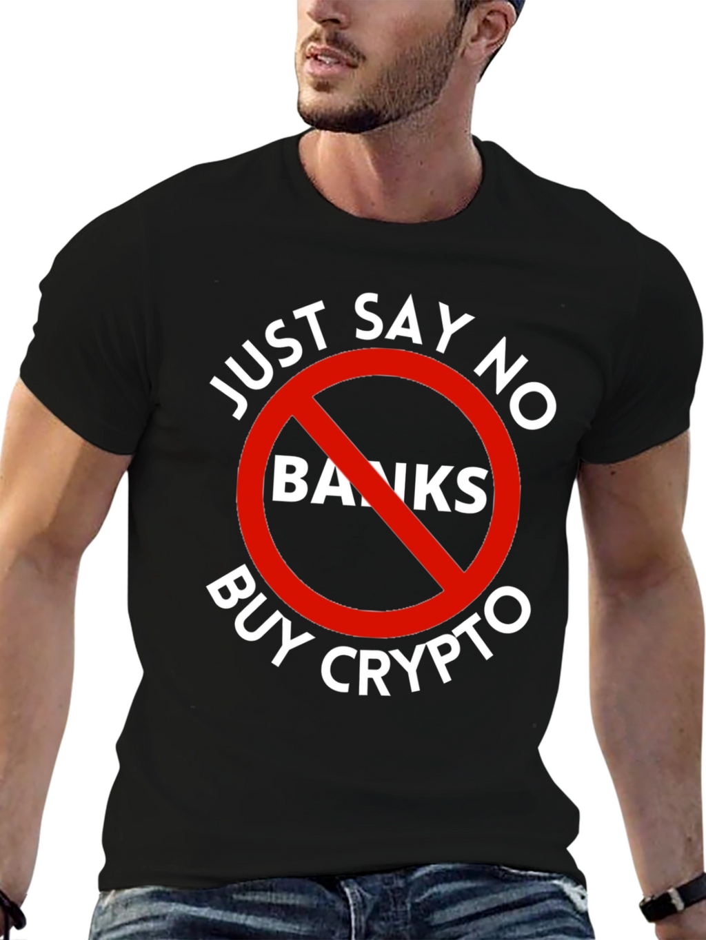 Just Say No Banks Buy Crypto Black T-Shirt