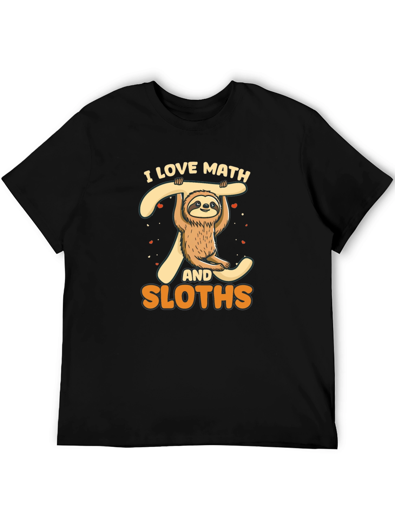 I Love Math and Sloths T-Shirt
