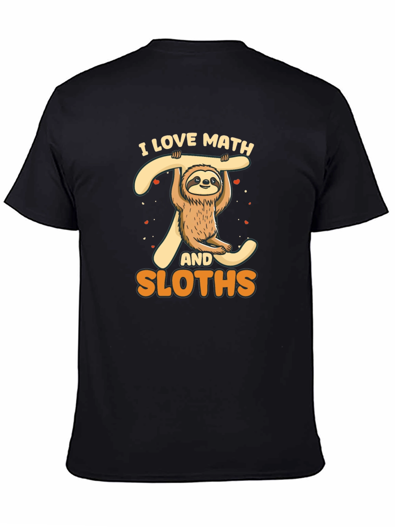 I Love Math and Sloths T-Shirt