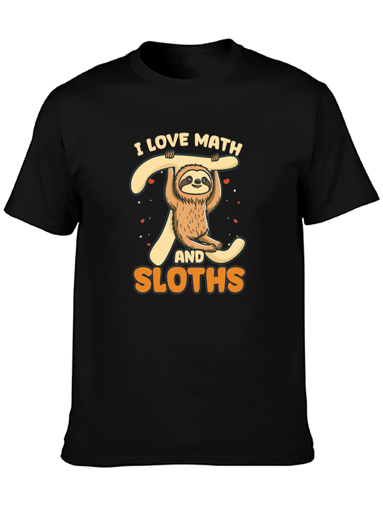 I Love Math and Sloths T-Shirt