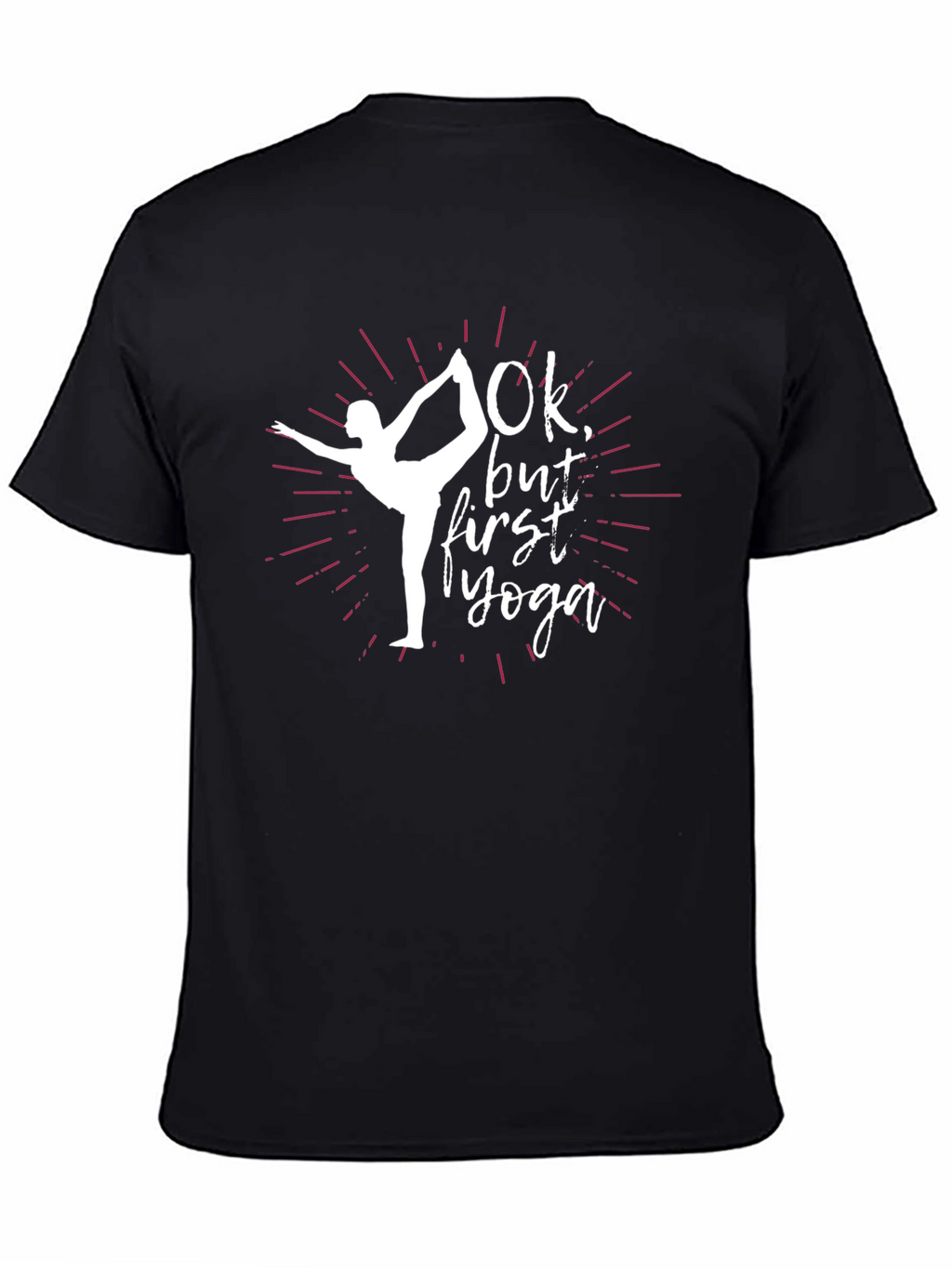 Ok but First Yoga T-Shirt