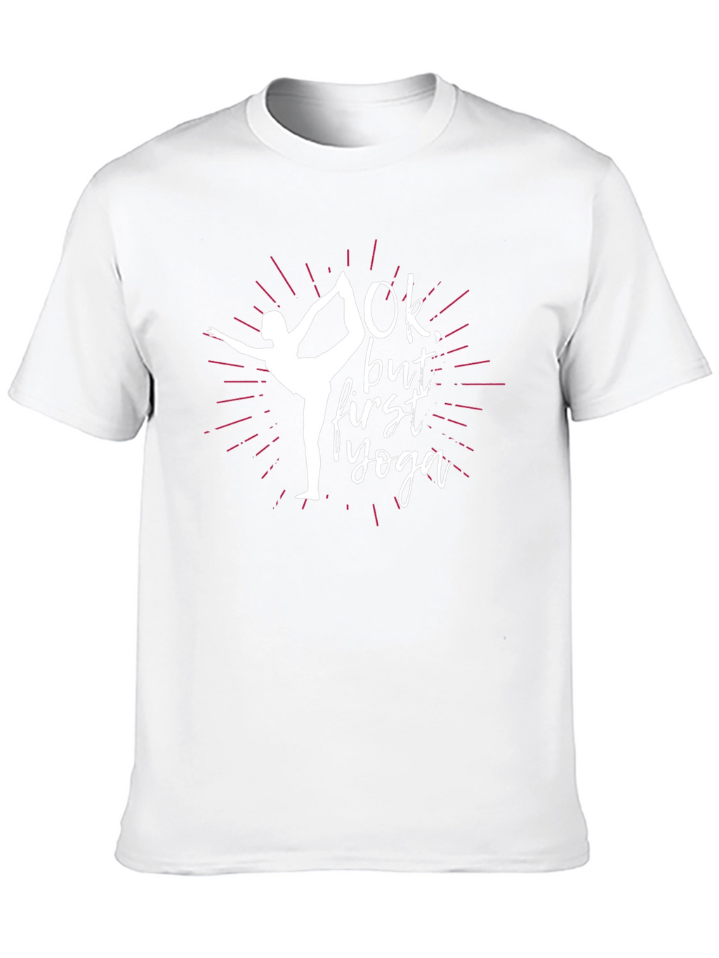 Ok but First Yoga T-Shirt