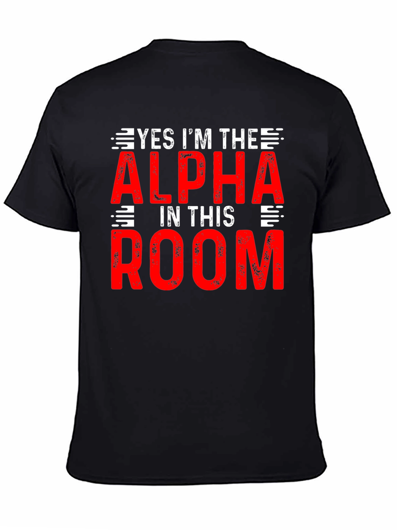 Alpha in the Room T-Shirt - Bold Statement Tee