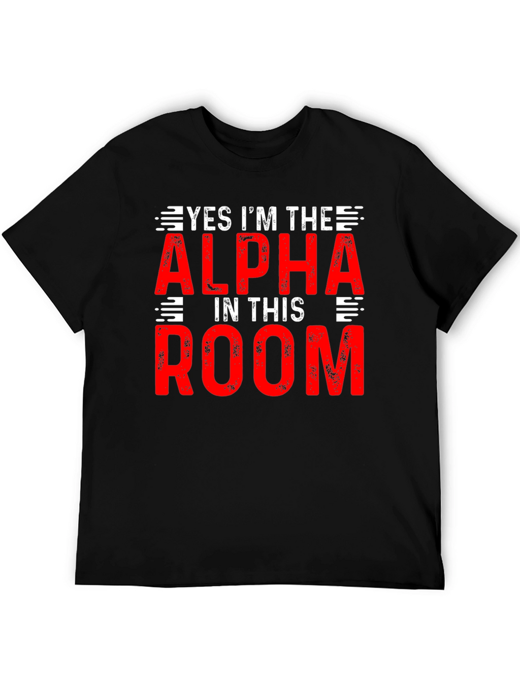 Alpha in the Room T-Shirt - Bold Statement Tee
