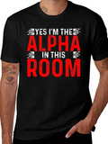Alpha in the Room T-Shirt - Bold Statement Tee