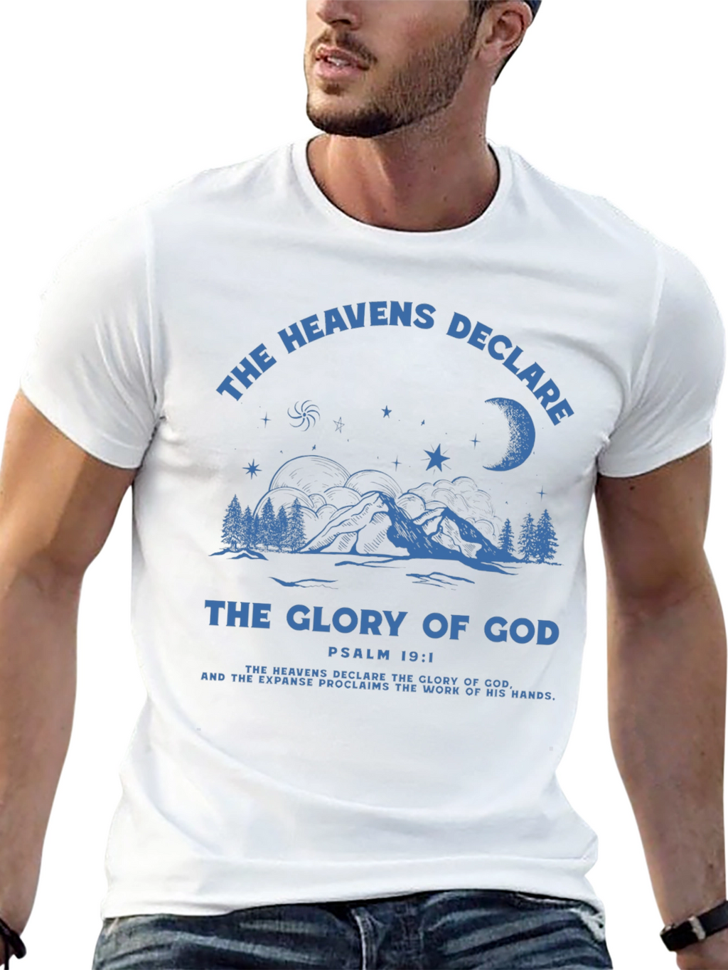 The Heavens Declare T-Shirt - Christian Apparel