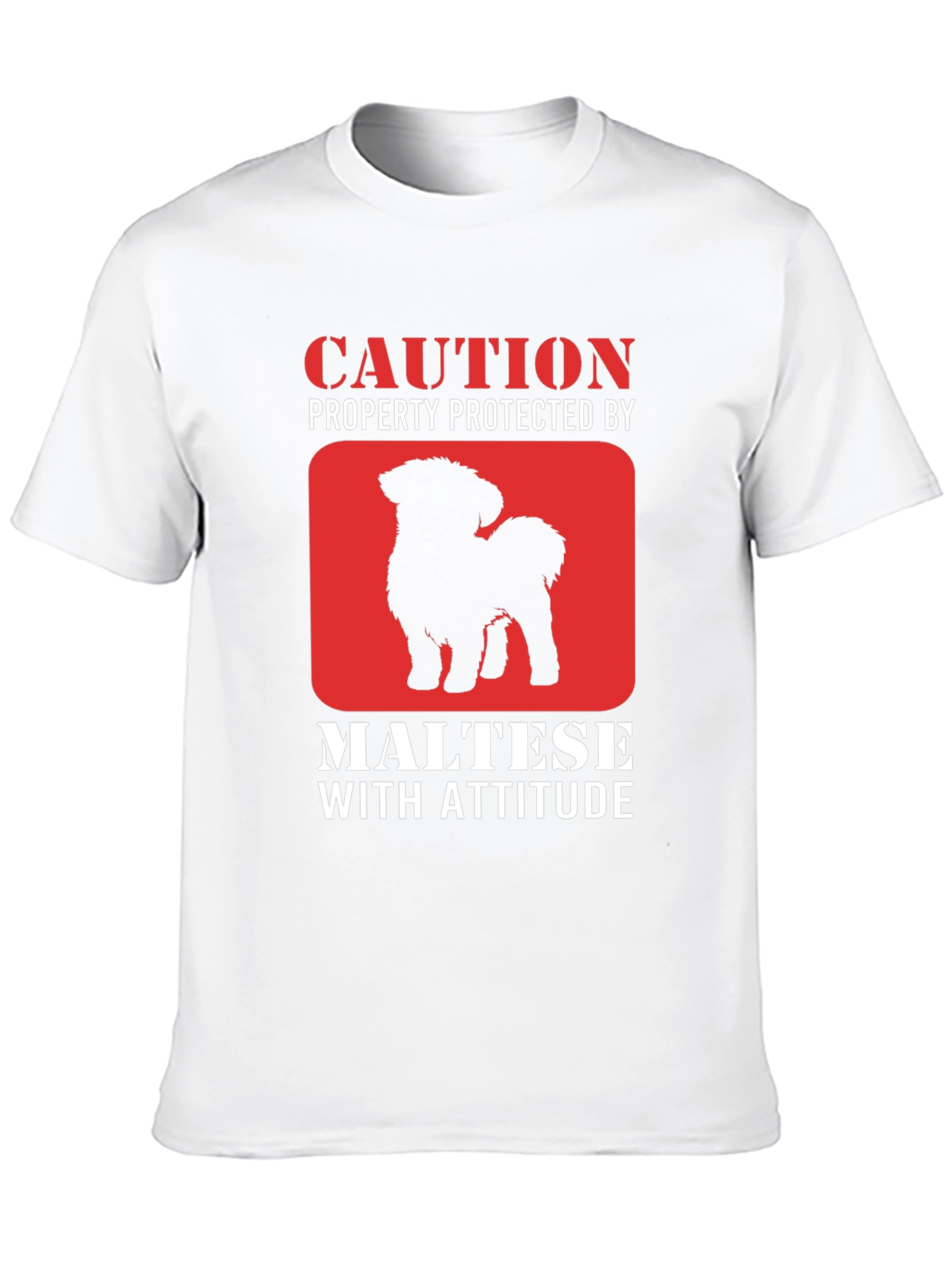 Caution Maltese With Attitude Graphic T-Shirt
