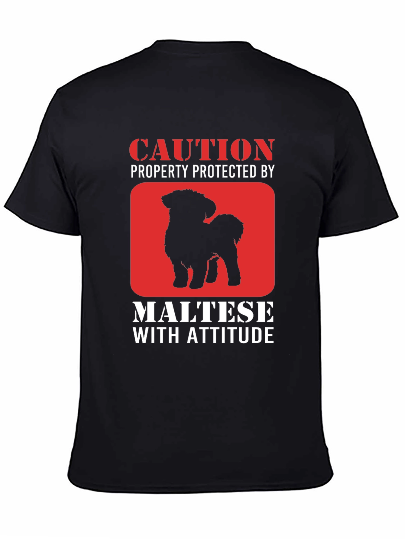 Caution Maltese With Attitude Graphic T-Shirt